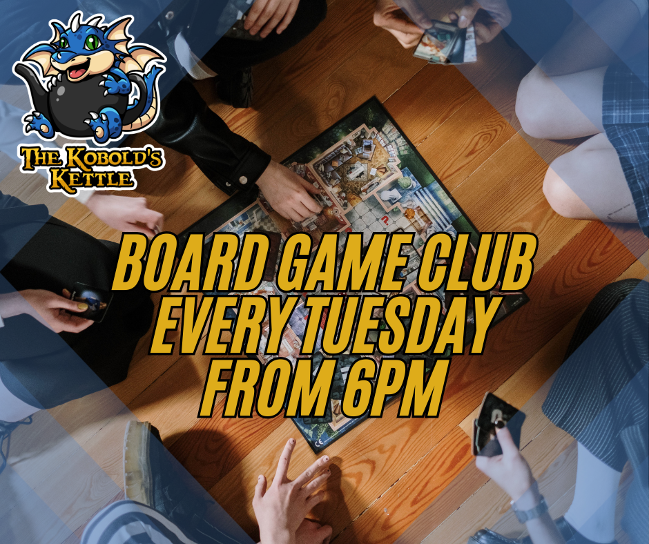 Board Game Club @ The Kobold's Kettle