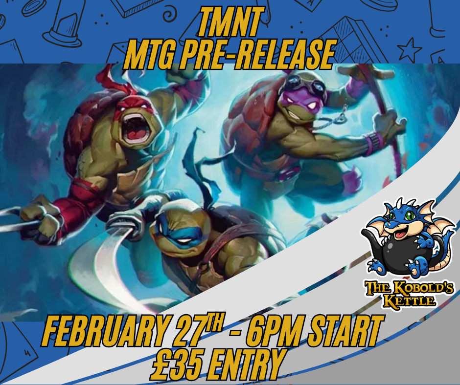 TMNT Pre-Release @ The Kobold's Kettle