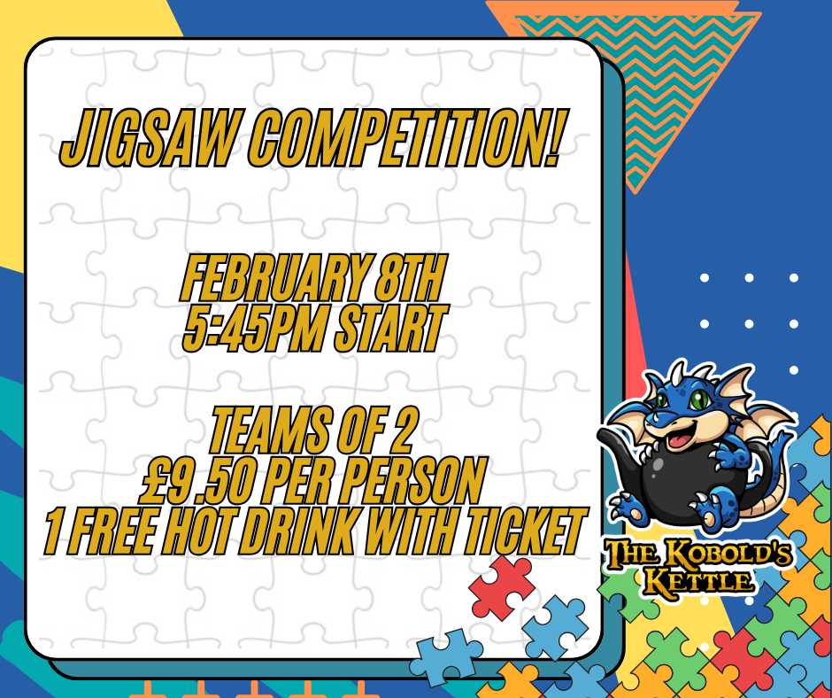 Jigsaw Competition 8/2/26 @ The Kobold's Kettle
